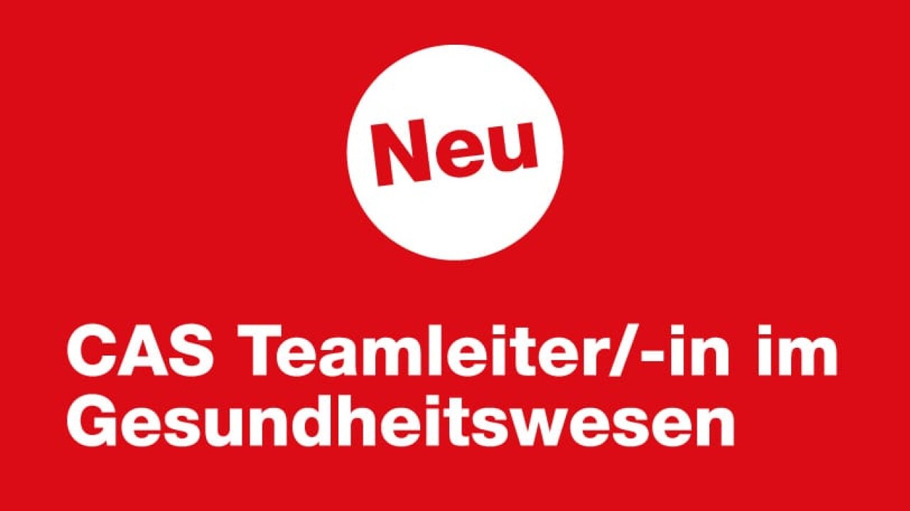 CAS Teamleitung im Gesundheitwesen