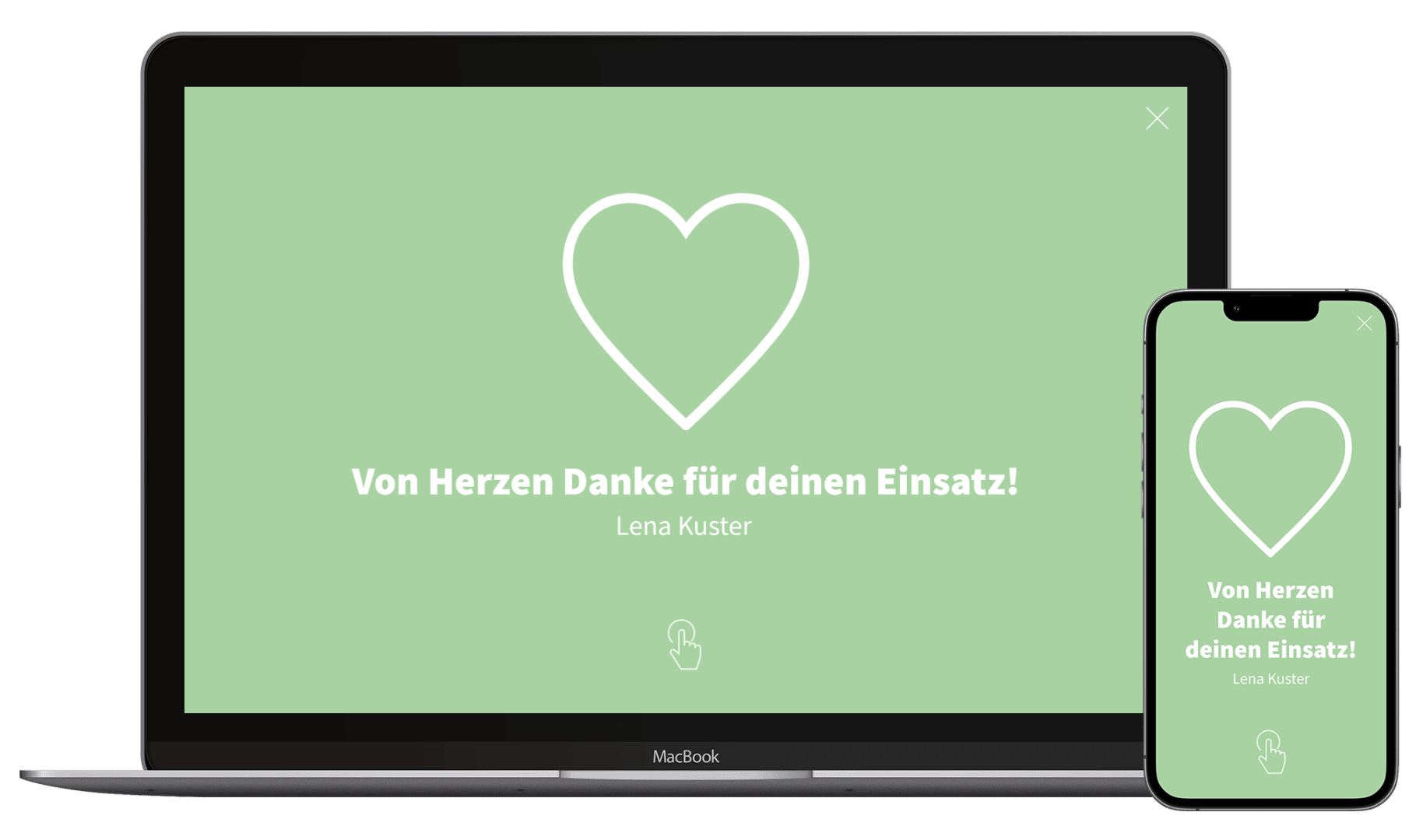 Ein Laptop und ein Smartphone zeigen einen grünen Bildschirm mit einem weißen Herzsymbol und deutschem Text: Von Herzen Danke für deinen Einsatz! Lena Kuster.