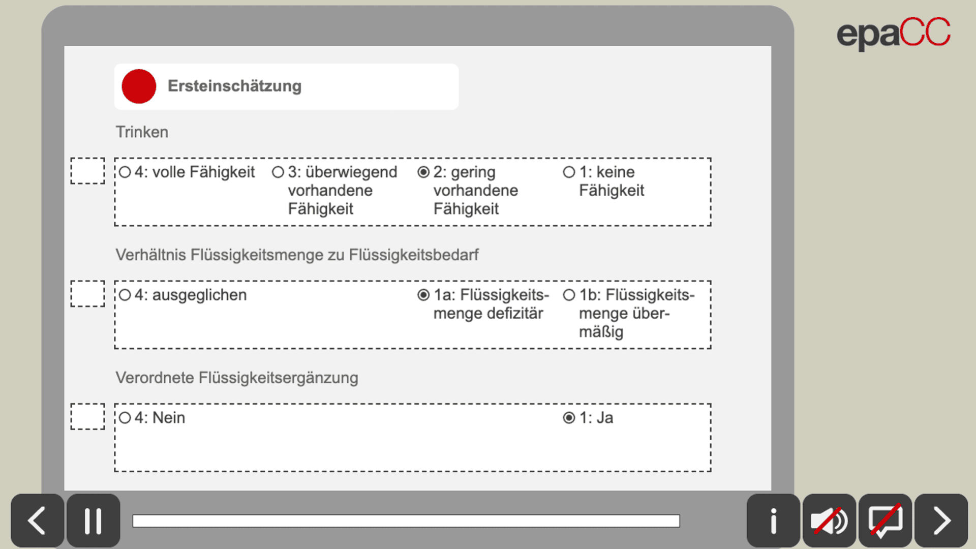Ein Computerbildschirm zeigt ein Formular zur Bewertung der Flüssigkeitsaufnahme mit Optionen zur Auswahl der Trinkfähigkeit, der Flüssigkeitsbilanz und der verordneten Flüssigkeitsergänzung. Das epaCC-Logo erscheint in der oberen rechten Ecke. Kontrollsymbole befinden sich am unteren Rand.