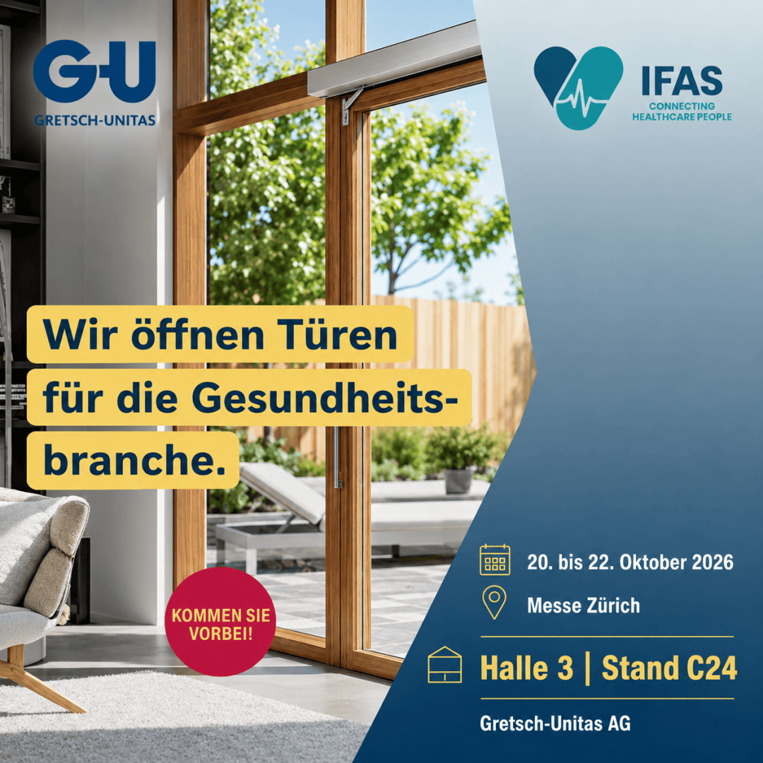 Helles, modernes Zimmer mit offenen Glasschiebetüren und Blick auf einen Garten. Der Text wirbt für Gretsch-Unitas auf der IFAS 2026 in der Messe Zürich, Halle 3, Stand C24, und enthält die Veranstaltungstermine sowie eine Einladung zum Besuch.